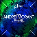 Andrei Morant - Blessed Garrett Dillon Remix