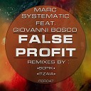 Marc Systematic Giovanni Bosco - False Profit Sopik Remix