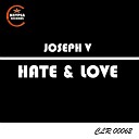 Joseph V - Hate Love Original Mix