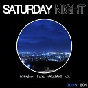 Mihajlo - Saturday Night Original Mix