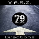 W A R Z - Directions Original Mix