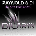 Raynold Di - In My Dreams Tim Fine Uplifting Remix