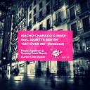 Nacho Chapado Smaz feat Juliette Bertin - Get Over Me Paulo Agulhari Tommy Love Remix