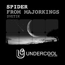 Spider From Majorkings - Svetik Spider Killer Mix