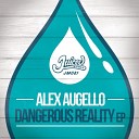 Alex Augello - The Only Chance Original Mix