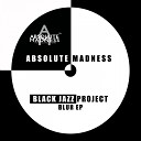 Black Jazz Project - One Too Many Original Mix
