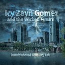 Icy Zayn Gomez and the Wicked Future - Intro