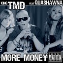 King Tmd - More Money Remix Instrumental