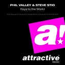 Steve Stio Phil Valley - Keys to the World Marco Monaco Vs DJ Sign Radio…