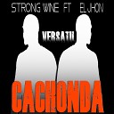 Strong Wine feat El Jhon - Volverte A Ver