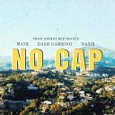 Dash Gambino Nasir Mask feat Johnny Beethoven - No Cap