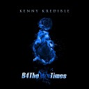 Kenny Kredible - Love My Life