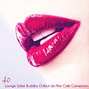 Pink Buddha Lounge Caf - Sex Playlist Ambient Songs Selection