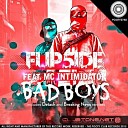 Flip5ide Mc Intimidator Detach - Bad Boys feat Mc Intimidator Detach Remix