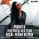 Мохито - Я Не Могу Без Тебя Rich Mond Remix MGDC RADIO RUSSIAN DANCE…