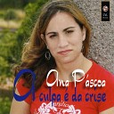 Ana Pascoa - A Culpa e da Crise Radio Edit