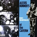 Alexis Korner s Blues Incorporated - Well All Right Ok You Win Live