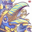 Alex Preston LS - Feel Like Original Mix vk