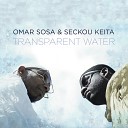 Omar Sosa Seckou Keita - Moro Yeye