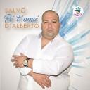 Salvo D Alberto - Io te penze