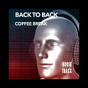 Back 2 Back - Coffee Break Vocal Version