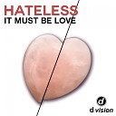 The Hateless Electro Blues Feat Darka - It Must Be Love Mike Mago Remix