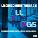 Lo Greco Bros Trio A G E feat Antonio Zambrini Enzo Lo Greco Gianni Lo… - The Colour Of Your Smile