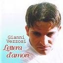Gianni Vezzosi - Commo te voglio bene