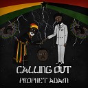 Prophet Adam - Man of Right Is God in Flesh Interlude