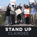 Clairdee feat Tony Lindsay Janice Maxie Reid Kenny… - Stand Up