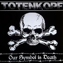 Totenkopf - S H A R P Skins Must Die