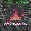 Mana Source - Manaconda