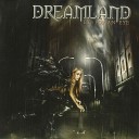 Dreamland - Shadows Of The Night