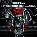The Braindrillerz Sirio - HC Underground