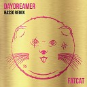 FATCAT feat Hasso - Daydreamer Hasso Remix