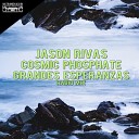 Cosmic Phosphate Jason Rivas - Grandes Esperanzas Radio Mix