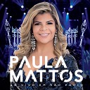 Paula Mattos feat Mar lia Mendon a - Amiga Participa o especial de Mar lia Mendon a Ao…
