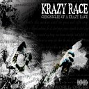 Krazy Race - Do U Ft Sick Jacken of Psycho Realm Smokey Rob of…