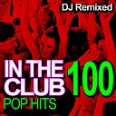 DJ Remixed - I Don't Like It, I Love It (DJ Remixed)