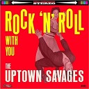 The Uptown Savages - Launching Pad Rumba