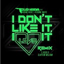 Flo Rida Ft Robin Thicke - I Don t Like It E Rock X Clay