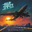 High Spirits - Do You Wanna Be Famous 2016