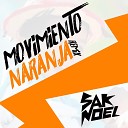 Tumpe feat Sak Noel - Movimiento Naranja Sak Noel Remix