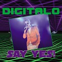 Digitalo - Say Yes radio edit