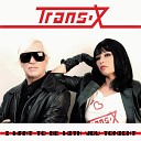 Trans X - I Want to Be with You Tonight Instrumental