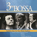 3 Na Bossa - Amor Em Paz