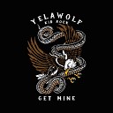 Yelawolf feat Kid Rock - Get Mine