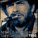 Merle Haggard - Swingin Door Live