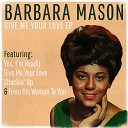 Barbara Mason - From his Woman to You