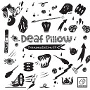 Deaf Pillow - Transmutation Original Mix